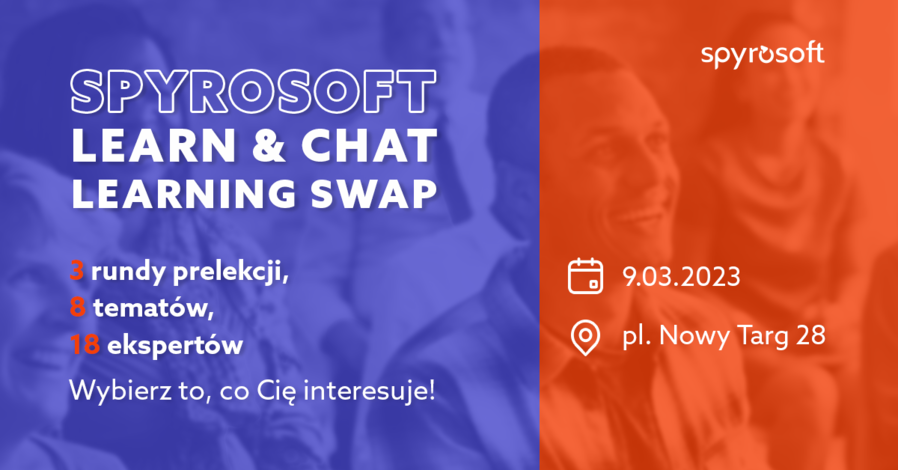 Spyrosoft Learn&Chat [Wrocław]